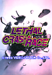 Lethal Crash Race (set 1)