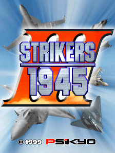 Strikers 1945 III (World) / Strikers 1999 (Japan)