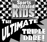 Sports Illustrated for Kids - The Ultimate Triple Dare! (USA)