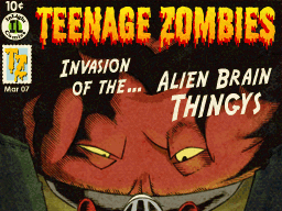 Teenage Zombies – Invasion of the Alien Brain Thingys (USA)