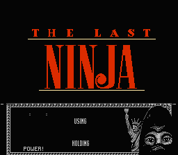 Last Ninja, The