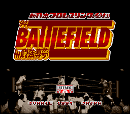 Shin Nihon Pro Wrestling Kounin - '94 Battlefield in Tokyo Dome (Japan)