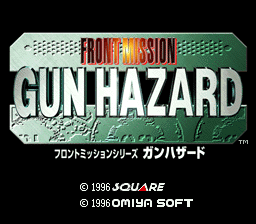 Front Mission Series - Gun Hazard (Japan)