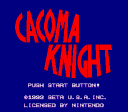 Cacoma Knight in Bizyland (USA)